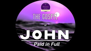 Gospel of John Chapter 13 part 2