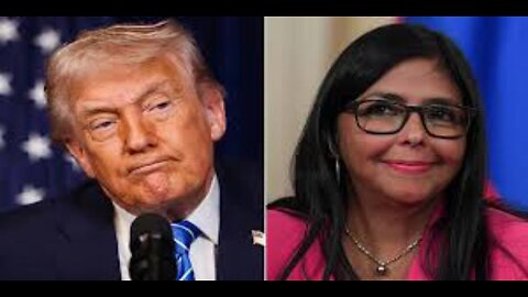 Trump Warns Venezuela's VP 'Do What's Right' or Else