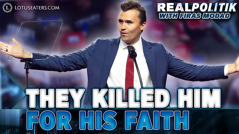 Why Charlie Kirk Was Martyred