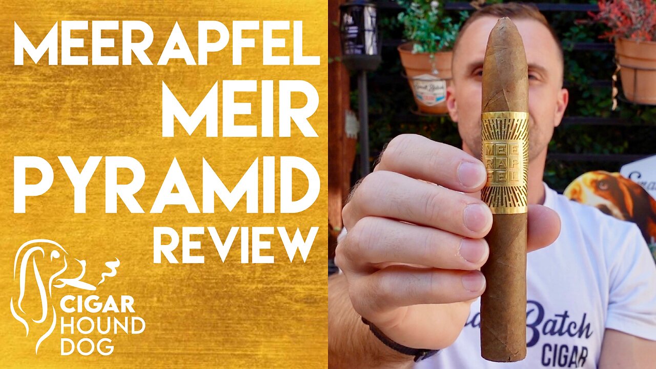 Meerapfel Meir Pyramid Cigar Review