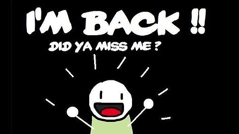 🔴LIVE! | I'M BAAAAACK!