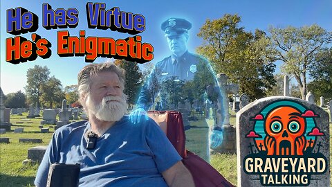 Spirits Say I Have "Virtue" And "He's Enigmatic"