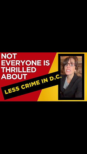 Not everyone is thrilled about less crime in D.C.