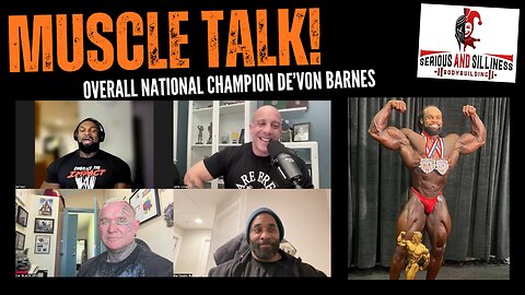 Muscle Talk! Overall National Champion De’Von Barnes.