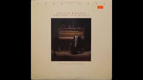 Sandy Owen - Boogie Woogie Rhythm And Blues (1986) [Complete LP]