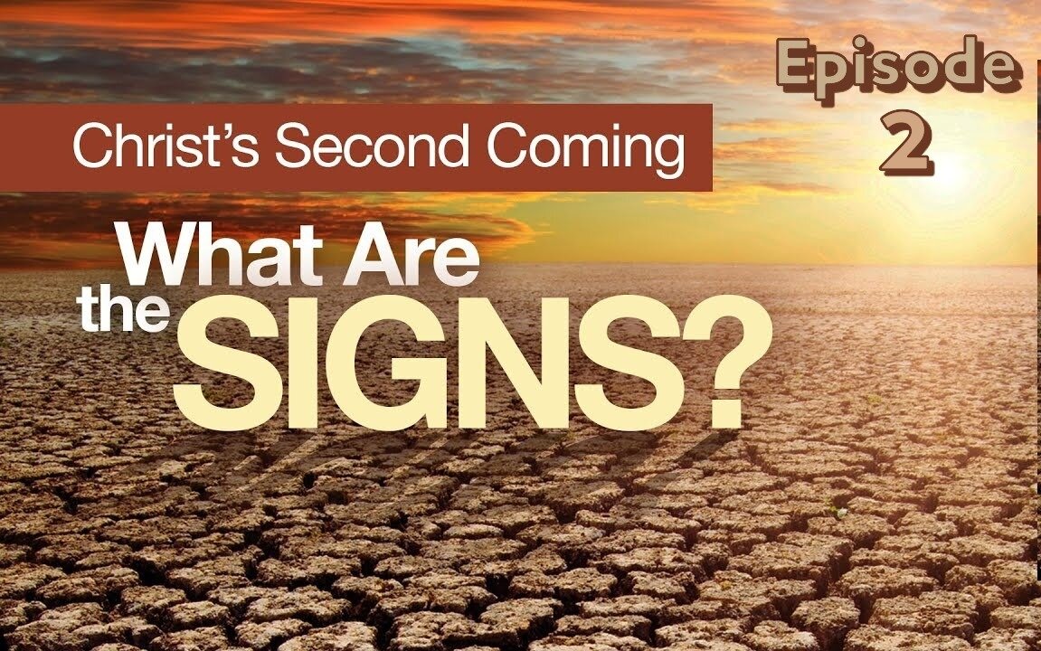 #83 The Signs of the Second Coming Episode 2