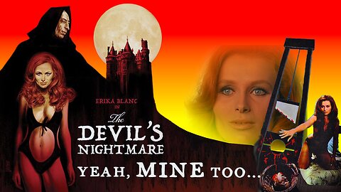 The Devil's Nightmare - Yeah, Mine Too...