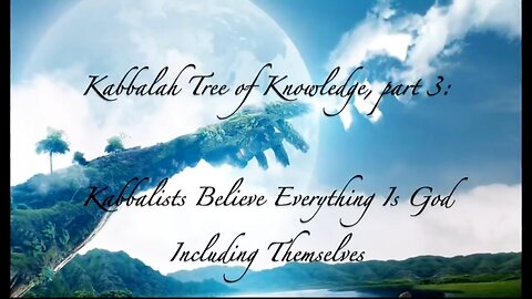 KABBALAH TREE OF KNOWLEDGE (PART 3) 🔥
