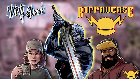Rippaverse Update: New Releases, Dirty Deeds #1, and Eric July on AI Policy