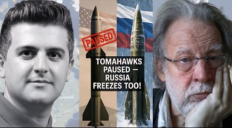 John Helmer: TOMAHAWKS to Ukraine PAUSED — Russia’s ‘Oreshnik Moment’ FREEZES Too!