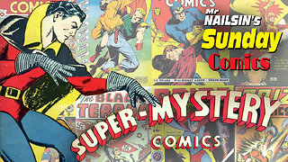 Mr Nailsin's Sunday Comics: Super Mystery Comics!