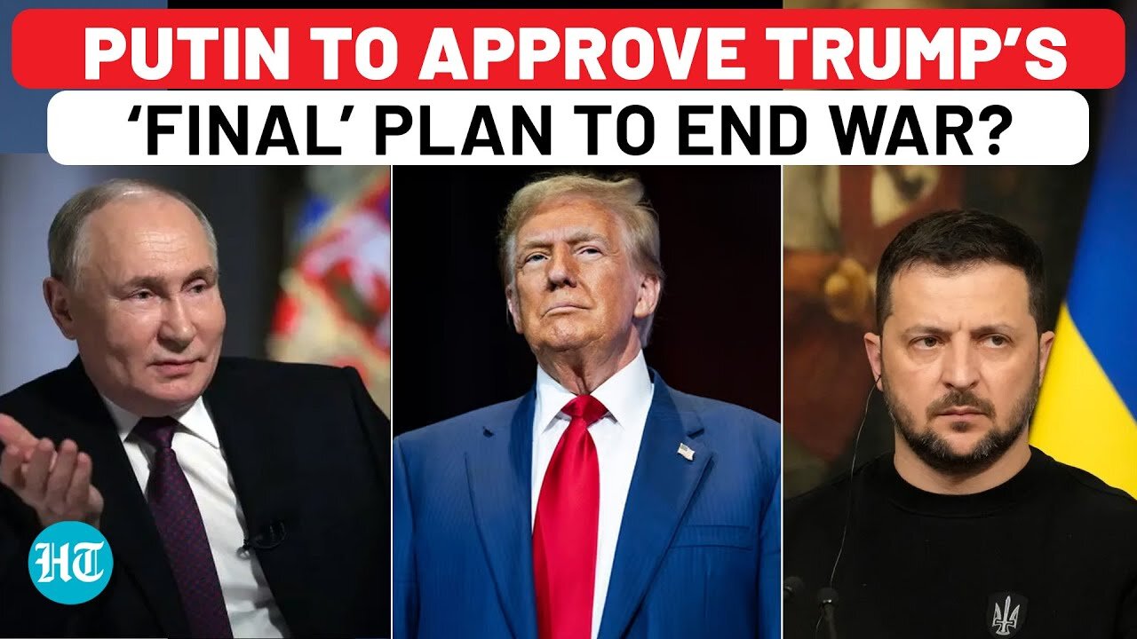 Trump Pulls The Rug Out From Under Zelensky With ‘Final’ Plan? Why Putin Might Be Ready To Accept It