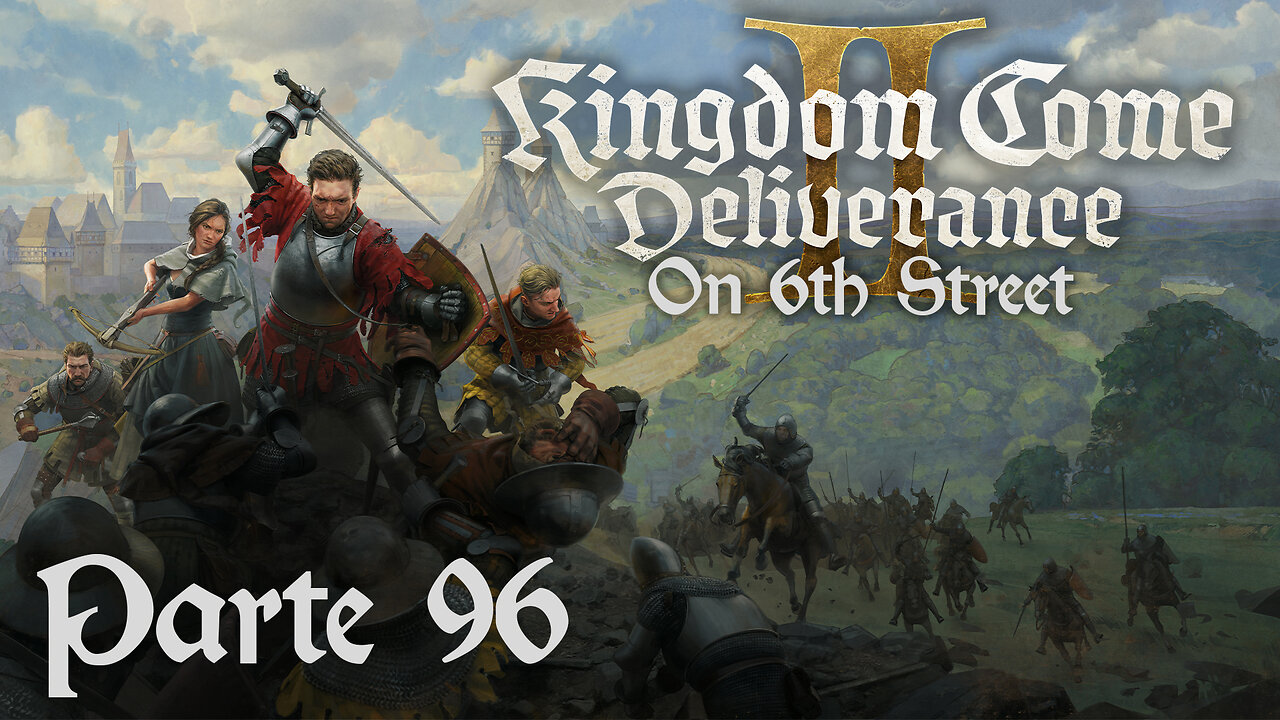 Cleaning Out Some Low Lives | Kingdom Come: Deliverance II Part 96 | 6th Street Gaming