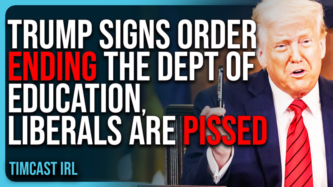 Trump Signs Order ENDING The Department of Education, Liberals Are PISSED