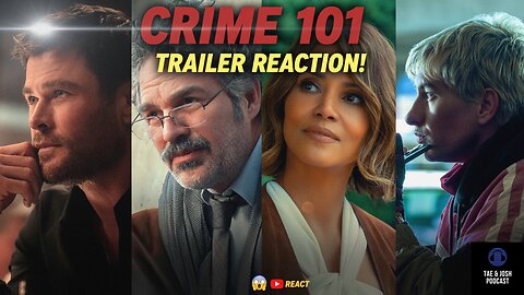 Crime 101 Official Trailer Reaction