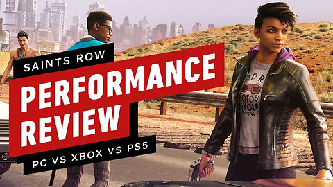 Saints Row - Performance Review PS5 vs Xbox Series X_S vs PC vs Xbox One X