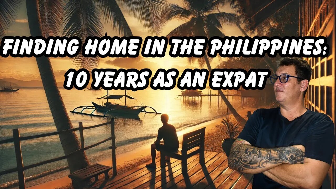 Finding Home: 10 Years as an Expat in the Philippines 🇵🇭✨