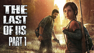 The Last of Us Part 1