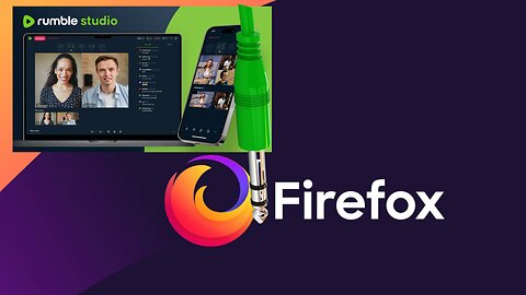 For a Direct Streaming from Rumble Studio/ Login with Firefox
