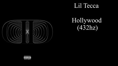 Lil Tecca - Hollywood (432hz)