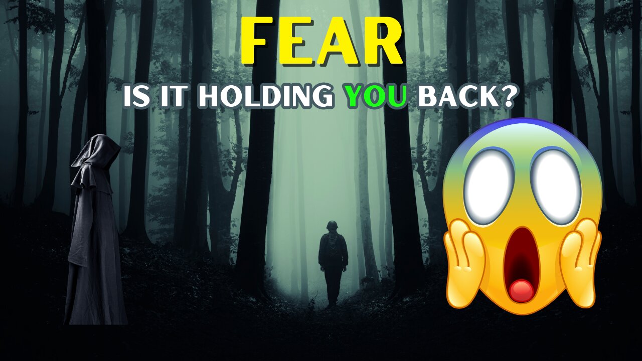 Fear - An Important Tool for Navigating the World!