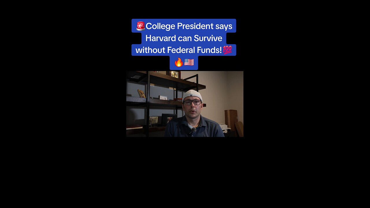 College President Claims Harvard doesn't need Federal Dollars