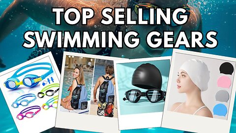 Best-Selling Swimming Gears Every Swimmer Needs!