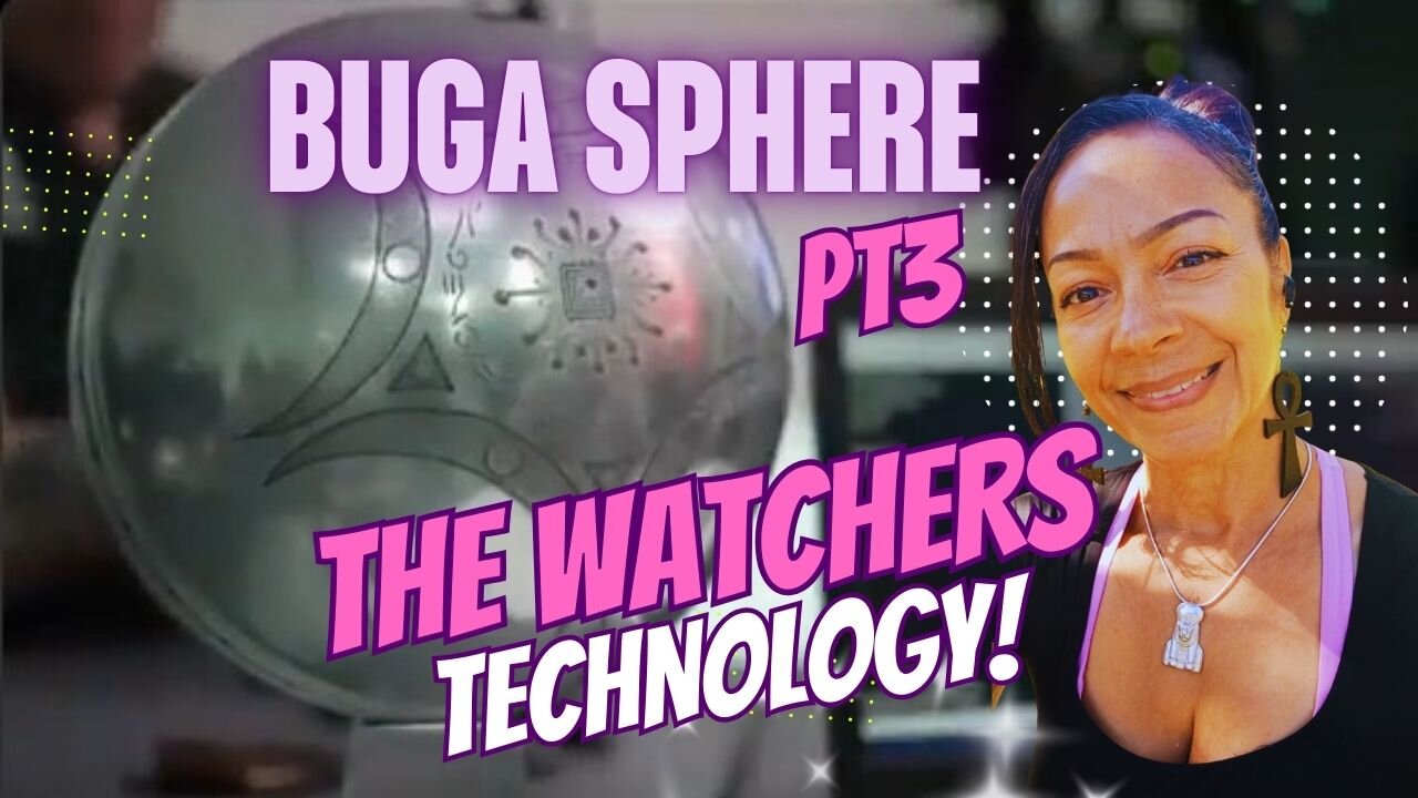 THE BUGA SPHERE PSYCHIC READING PT3