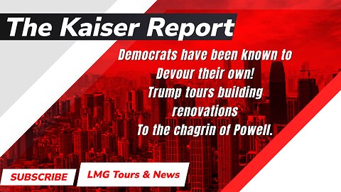 The Kaiser Report 7/25/25