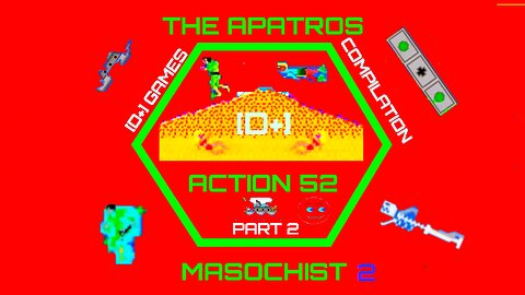 Apatros Action 52 Masochist 2: Genesis D+ Games Compilation [Part 2]