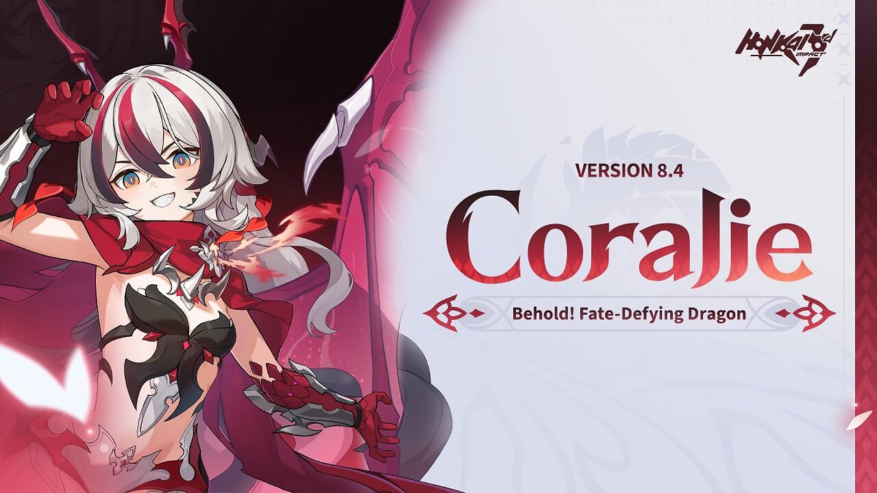 Honkai Impact 3rd v8.4 For the Stars Shall Defy Fate BannerGameplay Coralie FateDefying Dragon