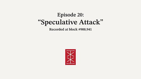 The Reorg | Episode 20 – Speculative Attack