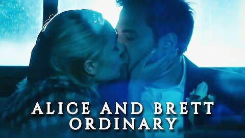 Alice and Brett | Ordinary