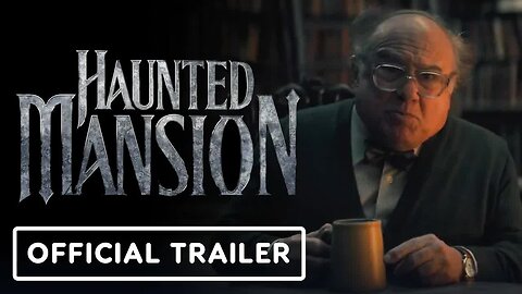 Haunted Mansion - Official Teaser Trailer (2023) LaKeith Stanfield, Danny DeVito