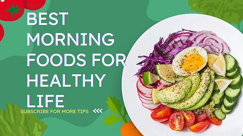 Best Morning Foods for Healthy Life