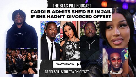 Cardi B, admits she would be in Jail, if she hadn't divorced Offset