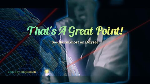 That's A Great Point! - SouthernGhost (Remastered)