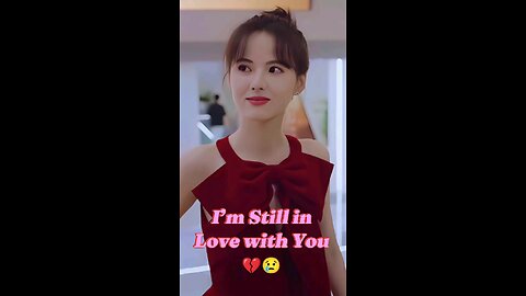 I’m Still in Love with You 💔 | Dean Lewis - With You | Emotional Cdrama Kiss Scene #cdramaedits