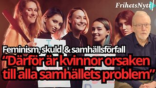 “Därför kan man inte lita på kvinnor” - Hans Nihlen