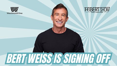 Bert Weiss to Retire, Final Episode of 'The Bert Show' Set For October 24, 2025