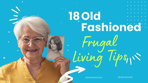 18 Old Fashioned Frugal Living Tips You Need To Bring Back
