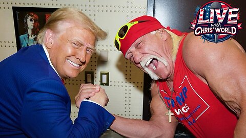 LIVE WITH CHRIS’WORLD - Legends Live Forever | Hulk Hogan | Epstein | Trump | Obama | AND MORE