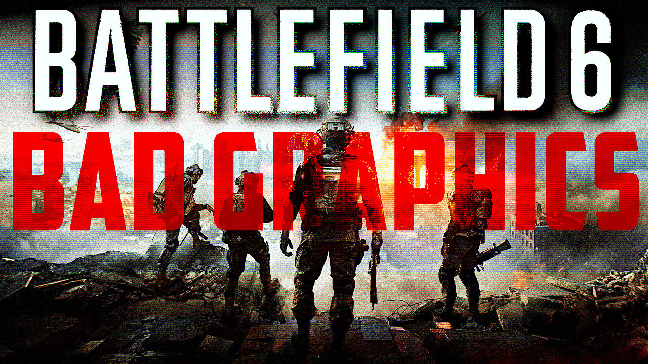 Battlefield 6 Graphics are Bad Apparently