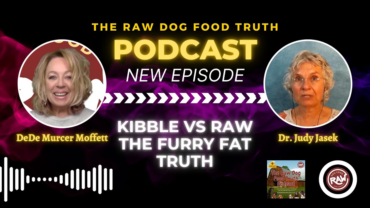 Kibble vs. Raw: The Furry Fat Truth | Raw Dog Food and Company Podcast
