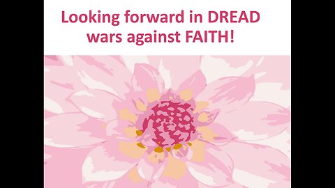 May 20 (Year 4) Looking forward in DREAD wars against FAITH - Tiffany Root & Kirk VandeGuchte