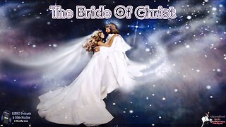 The Bride Of Christ (Bible Believing Bible Studies)