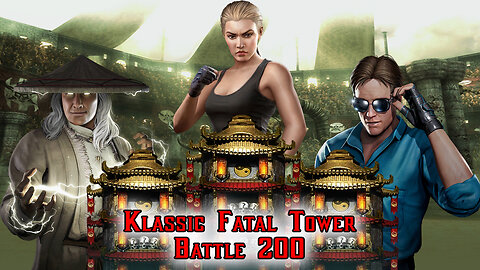 MK Mobile. Klassic Fatal Tower Battle 200