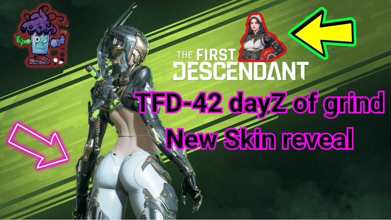 TFD-Doing 42 dayZ of Grinding New Skin Reveal, Then Grind!