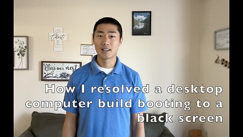 Desktop PC Booting To Black Screen - B550 Motherboard