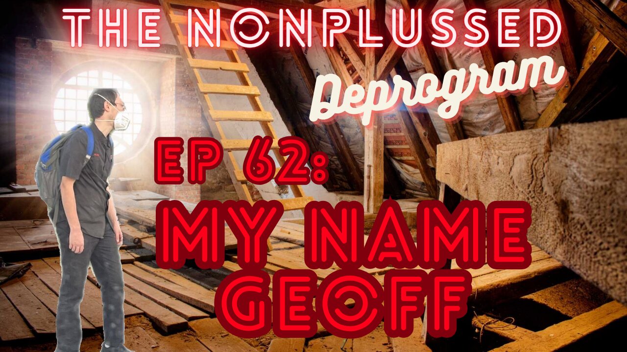 Ep 62: My Name Geoff